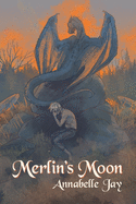 Merlin's Moon: Volume 2