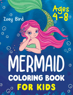 Mermaid Coloring Book for Kids: Coloring Activity for Ages 4 - 8