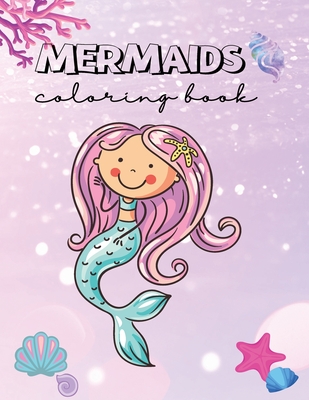 Mermaid Coloring Book: Magical and Inspiring, Positive Affirmations, for Kids - Schreiber, Jenny