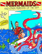 Mermaids and Other Monsters of the Sea