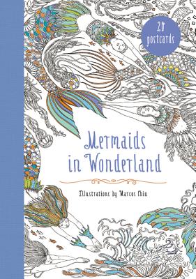 Mermaids in Wonderland 20 Postcards: An Interactive Coloring Adventure for All Ages - Chin, Marcos