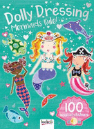 Mermaids Rule!: Dolly Dressing