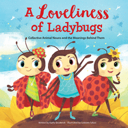 Merriam-Webster Kids: A Loveliness of Ladybugs: Collective Animal Nouns and the Meanings Behind Them