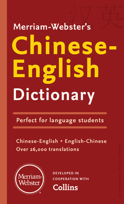 Merriam-Webster's Chinese-English Dictionary - Merriam-Webster (Editor)