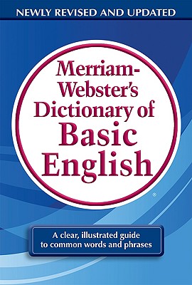 Merriam-Webster's Dictionary of Basic English - Merriam-Webster (Editor)