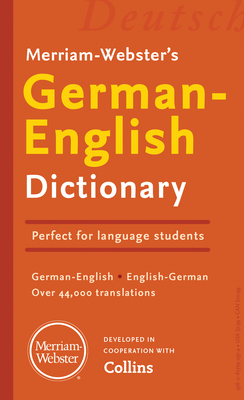 Merriam-Webster's German-English Dictionary - Merriam-Webster (Editor)