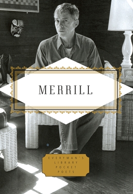 Merrill: Poems: Edited by Langdon Hammer - Merrill, James, and Hammer, Langdon (Editor)