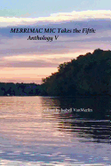Merrimac MIC Takes the Fifth: Anthology V