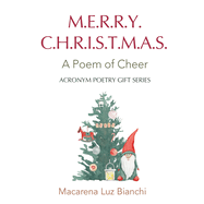Merry Christmas: A Poem of Cheer