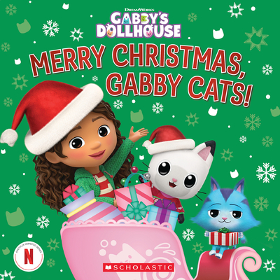 Merry Christmas, Gabby Cats! (Gabby's Dollhouse Hardcover Storybook) - Reyes, Gabrielle, Ms.