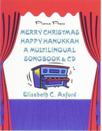 Merry Christmas, Happy Hanukkah: A Multilingual Songbook & CD