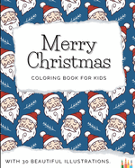 Merry Christmas: Jingle & Color: A Merry Christmas Coloring Adventure for Kids (Ages 3-6)