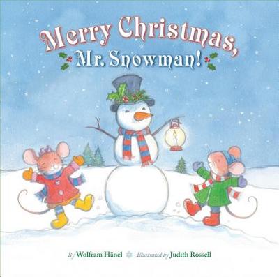 Merry Christmas, Mr. Snowman! - Hanel, Wolfram