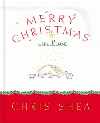 Merry Christmas with Love - Shea, Chris