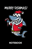 \Merry Fishmas - Notebook: Santa Claus Shark