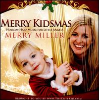 Merry Kidsmas - Merry Miller