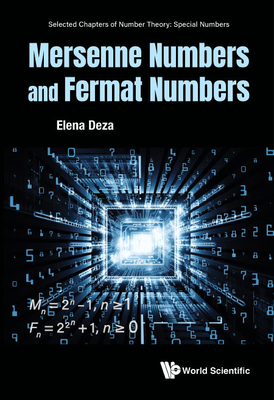 Mersenne Numbers and Fermat Numbers - Deza, Elena