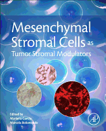 Mesenchymal Stromal Cells as Tumor Stromal Modulators