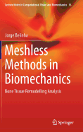 Meshless Methods in Biomechanics: Bone Tissue Remodelling Analysis