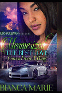 Mesmerized: The Best Love Comes from a Thug
