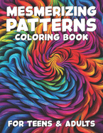 Mesmerizing Patterns Coloring Book