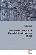 Meso-Level Analysis of Uncertainties in Woven Fabrics