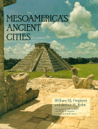 Mesoamerica's Ancient Cities: Aerial Views of Precolumbian Ruins in Mexico, Guatemala, Belize, and Honduras - Ferguson, William M, and Royce, John Q, and Rohn, Arthur H