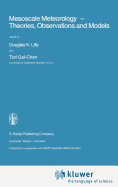 Mesoscale Meteorology - Theories, Observations and Models