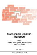 Mesoscopic Electron Transport