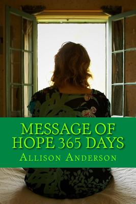 Message of Hope 365 Days - Anderson, Allison