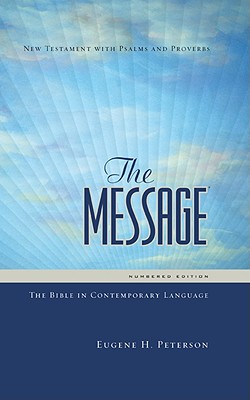 Message Personal New Testament with Psalms and Proverbs-MS Numbered: The Bible in Contemporary Language - Peterson, Eugene H