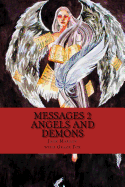 Messages 2: Angels and Demons