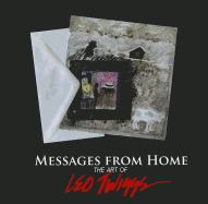 Messages from Home: The Art of Leo Twiggs
