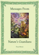 Messages from Nature's Guardians