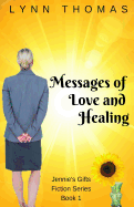 Messages of Love and Healing