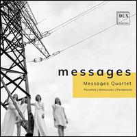 Messages: Panufnik, Moniusko, Penderecki - Messages Quartet
