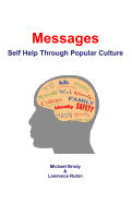 Messages: Self Help Through Popular Culture