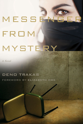 Messenger from Mystery - Trakas, Deno, and Cox, Elizabeth (Foreword by)