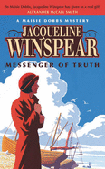 Messenger of Truth: A Maisie Dobbs Mystery