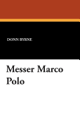 Messer Marco Polo