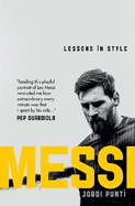 Messi: Lessons in Style