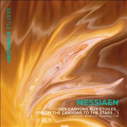 Messiaen: Des canyons aux etoiles...