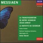 Messiaen: La Nativit de Seigneur; La Tranfiguration de Notre Seigneur Jsus Christ - John A.C. Kane (xylorimba); Simon Preston (organ); Yvonne Loriod (piano); Westminster Symphony Choir (choir, chorus); Antal Dorti (conductor)