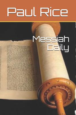 Messiah Daily - Obasun, S, and Rice, Paul