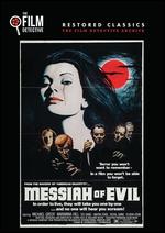 Messiah of Evil - Gloria Katz; Willard Huyck