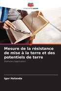 Mesure de la rsistance de mise  la terre et des potentiels de terre