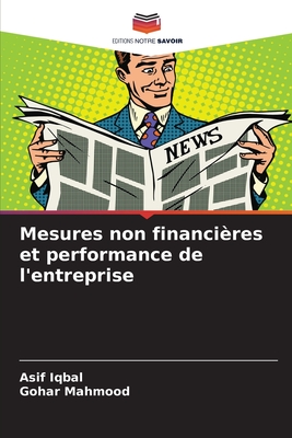 Mesures non financi?res et performance de l'entreprise - Iqbal, Asif, and Mahmood, Gohar