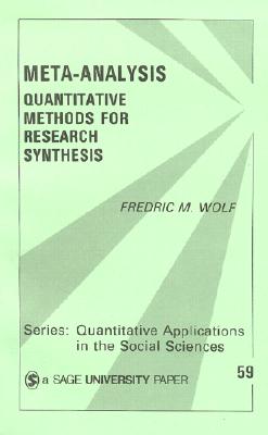 Meta-Analysis: Quantitative Methods for Research Synthesis - Wolf