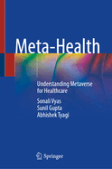 Meta-Health: Understanding Metaverse for Healthcare