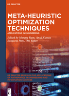 Meta-Heuristic Optimization Techniques: Applications in Engineering